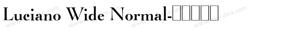 Luciano Wide Normal字体转换